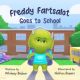 Freddy Fartsalot Goes to School