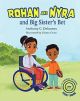 Rohan and Nyra and Big Sister's Bet