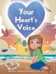 Your Heart’s Voice