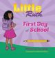 Little Ruth First Day of School