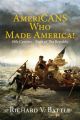 AmeriCANS Who Made America: 18th Century ‐ Birth of the Republic