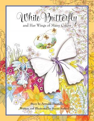 Award-Winning Children's book — White Butterfly and Her Wings of Many Colors