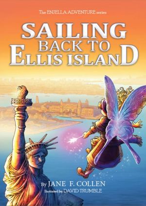 Award-Winning Children's book — Sailing Back To Ellis Island