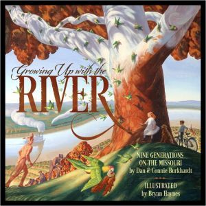 Award-Winning Children's book — Growing Up with the River