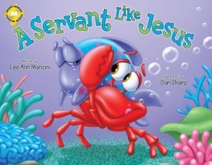 Award-Winning Children's book — A Servant Like Jesus