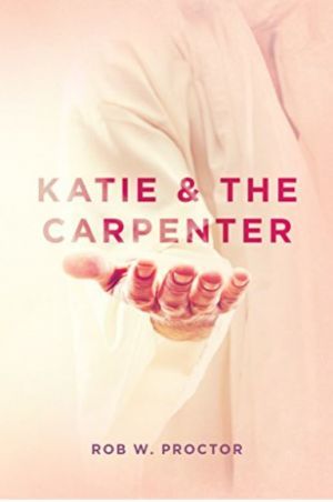 Award-Winning Children's book — Katie & the Carpenter