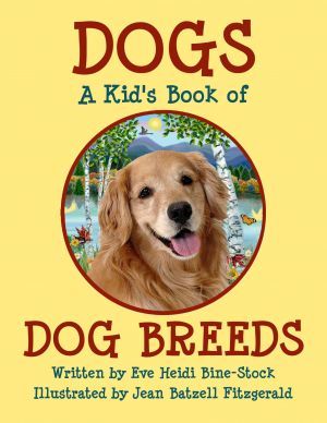 Award-Winning Children's book — DOGS: A Kid's Book of DOG BREEDS