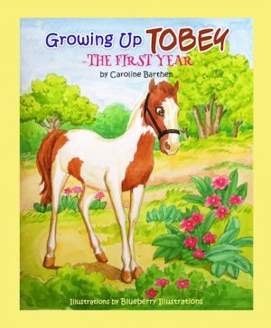 Award-Winning Children's book — Growing Up Tobey