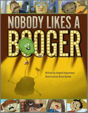 Award-Winning Children's book — Nobody Likes A Booger