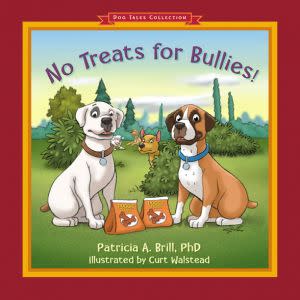 Award-Winning Children's book — No Treats for Bullies!