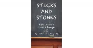 Award-Winning Children's book — Sticks and Stones, Life Lessons From a Lawyer