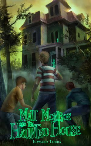 Award-Winning Children's book — Matt Monroe and The Haunted House