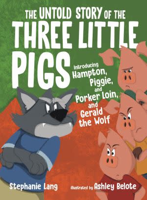 Award-Winning Children's book — The Untold Story of the Three Little Pigs