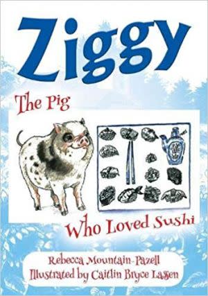 Award-Winning Children's book — ZIGGY, THE PIG WHO LOVED SUSHI