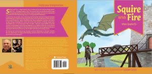 Award-Winning Children's book — Squire With Fire