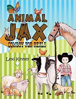 Award-Winning Children's book — Animal Jax; Cowboy For Reals