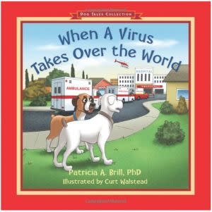 Award-Winning Children's book — When A Virus Takes Over the World