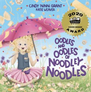 Award-Winning Children's book — Oodles and Oodles of Noodley Noodles