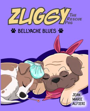 Award-Winning Children's book — Zuggy the Rescue Pug - Bellyache Blues