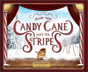 Award-Winning Children's book — How the Candy Cane Got Its Stripes