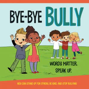 Award-Winning Children's book — Bye-Bye Bully