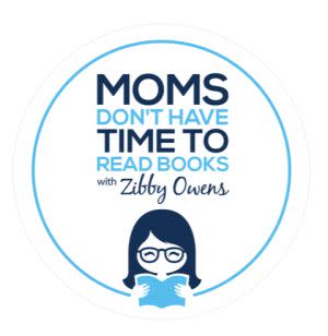 Award-Winning Children's book — Moms Don't Have Time to Read Books