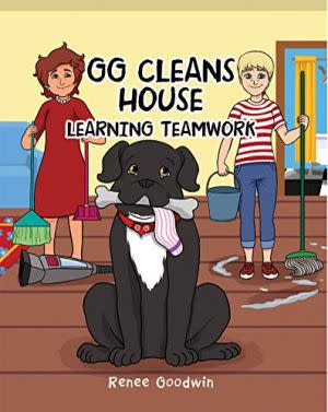 Award-Winning Children's book — GG Cleans House - Learning Teamwork