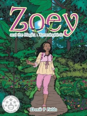 Award-Winning Children's book — Zoey and the Magical Hummingbirds