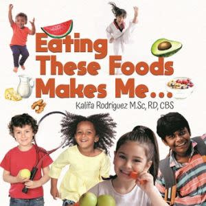 Award-Winning Children's book — Eating These Foods Makes Me...