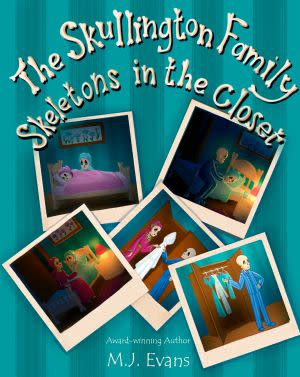 Award-Winning Children's book — The Skullington Family Skeletons in the Closet