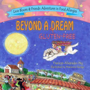Award-Winning Children's book — Livie Bloom & Friends: Adventures in Food Allergies Beyond A Gluten-Free Dream