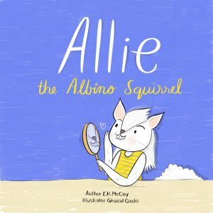 Award-Winning Children's book — Allie the Albino Squirrel
