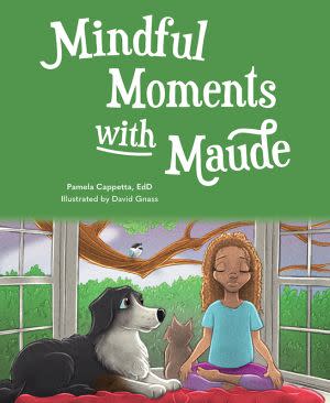 Award-Winning Children's book — Mindful Moments with Maude
