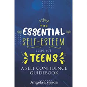 Award-Winning Children's book — The Essential Self-Esteem Guide for Teens