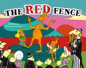 Award-Winning Children's book — The Red Fence