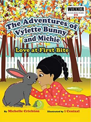 Award-Winning Children's book — The Adventures of Vylette Bunny and Michie, Love at First Bite