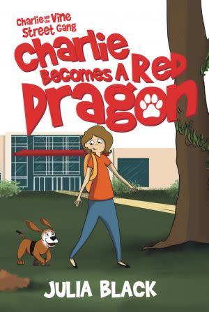 Award-Winning Children's book — Charlie & the Vine Street Gang:  Charlie Becomes a Red Dragon