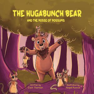 Award-Winning Children's book — The Hugabunch Bear and the Posse of Possums