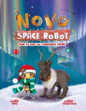 Award-Winning Children's book — Novo the Space Robot: How to Find the Christmas Spirit