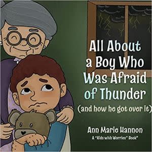Award-Winning Children's book — All About a Boy Who Was Afraid of Thunder