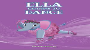 Award-Winning Children's book — Ella Learns to Dance