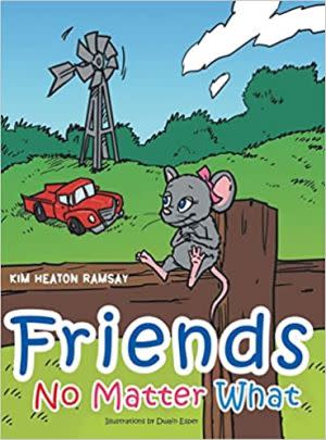 Award-Winning Children's book — Friends No Matter What
