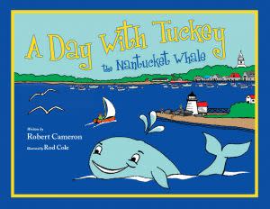 Award-Winning Children's book — A Day with Tuckey the Nantucket Whale