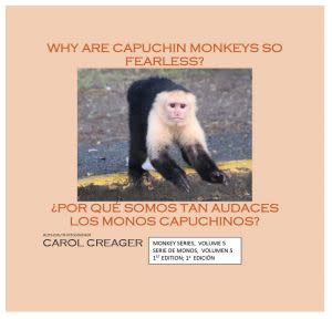 Award-Winning Children's book — Why Are Capuchin Monkeys So Fearless?