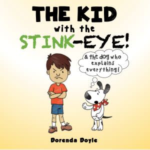 Award-Winning Children's book — THE KID with the STINK-EYE!