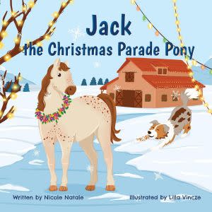 Award-Winning Children's book — Jack the Christmas Parade Pony