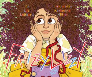 Award-Winning Children's book — Frizzy Lizzy