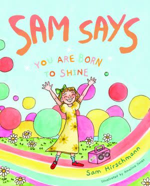 Award-Winning Children's book — Sam Says: You Are Born to Shine