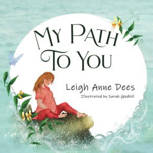 Award-Winning Children's book — My Path to You