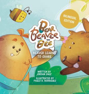 Award-Winning Children's book — Bear, Beaver, and Bee: Beaver Learns to Share